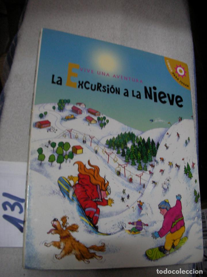 Libros de segunda mano: VIVE UNA AVENTURA EN 3 D - LA EXCURSION A LA NIEVE - Foto 1