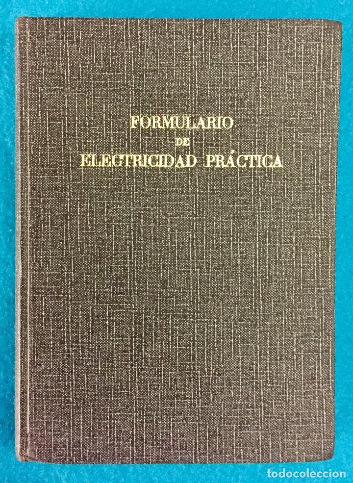 Libros de segunda mano: FORMULARIO DE ELECTRICIDAD PR&Aacute;CTICA. - Foto 1