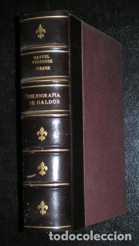 Libri di seconda mano: HERNANDEZ SUAREZ, Manuel: BIBLIOGRAFIA DE GALDOS I.