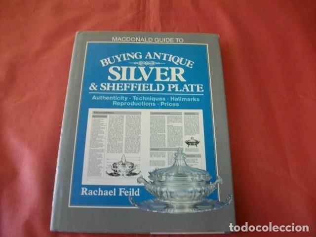 Libros de segunda mano: GU&Iacute;A MACDONALD DE COMPRA DE OBJETOS DE PLATA & SHEFFIELD (EN INGL&Eacute;S) - RACHAEL FEILD - Foto 1