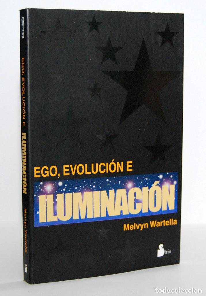 Libros de segunda mano: Ego, evoluci&oacute;n e iluminaci&oacute;n - Melvyn Wartella. Sirio - Foto 1