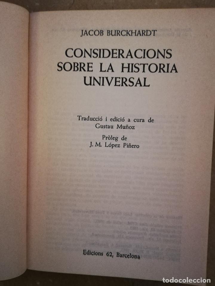Libros de segunda mano: CONSIDERACIONS SOBRE LA HIST&Ograve;RIA UNIVERSAL (JACOB BURCKHARDT) - Foto 2