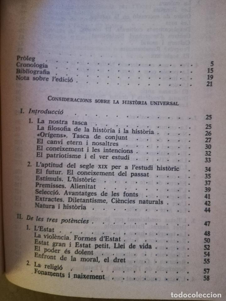 Libros de segunda mano: CONSIDERACIONS SOBRE LA HIST&Ograve;RIA UNIVERSAL (JACOB BURCKHARDT) - Foto 3