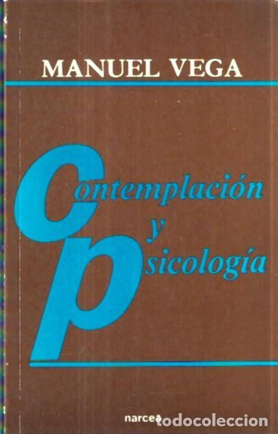 Libros de segunda mano: Contemplaci&oacute;n y psicolog&iacute;a - Vega, Manuel - Foto 1
