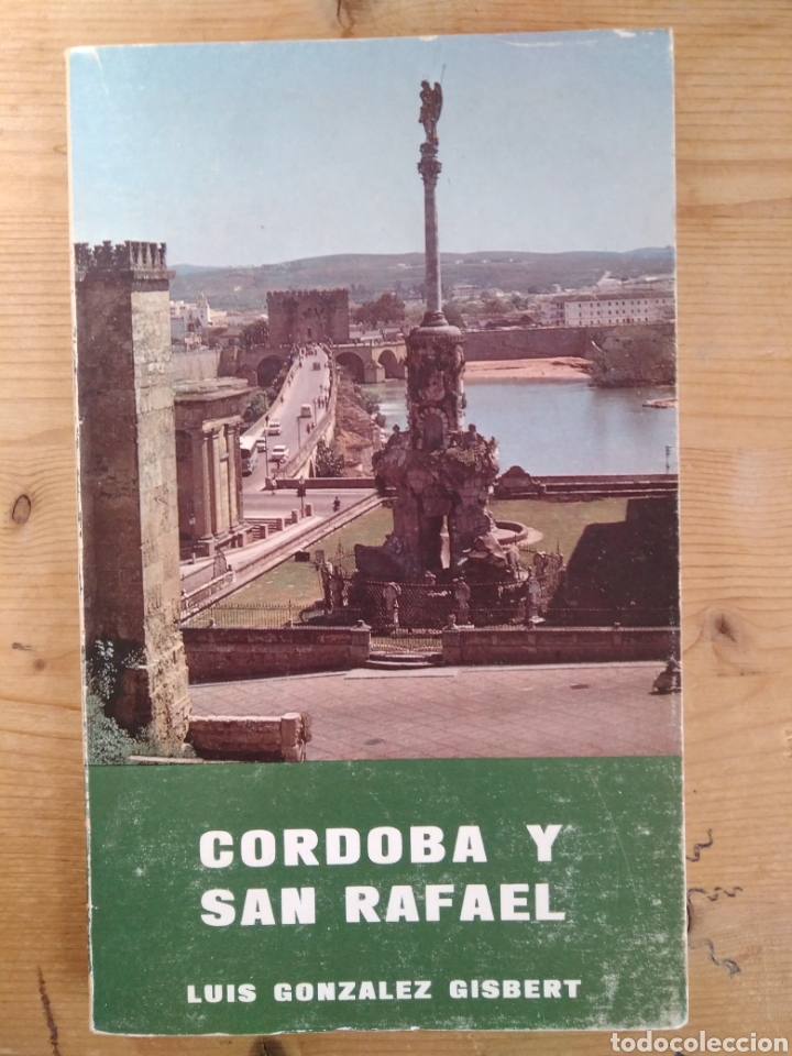 Libros de segunda mano: Luis Gonz&aacute;lez Gisbert/C&oacute;rdoba y San Rafael. - Foto 1