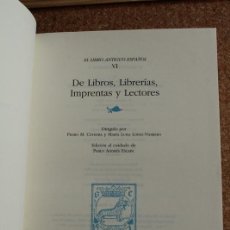Libros de segunda mano: EL LIBRO ANTIGUO ESPAÑOL. VI. DE LIBROS, LIBRERÍAS, IMPRENTAS Y LECTORES. . Lote 153333214