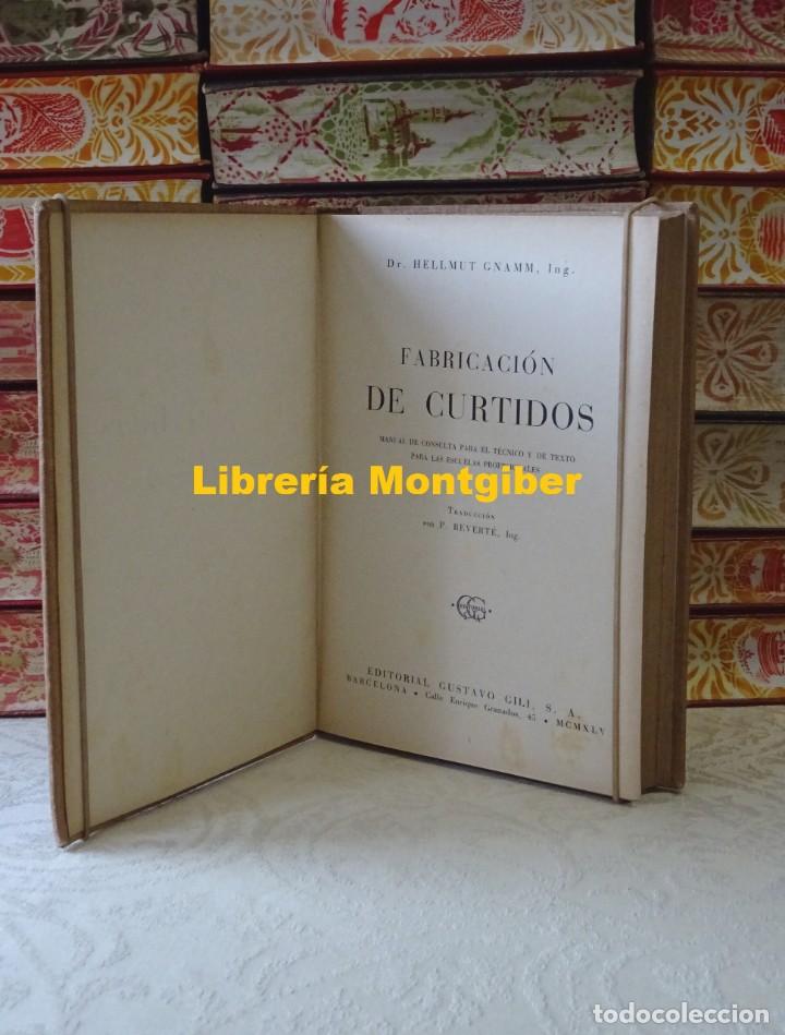 Libros de segunda mano: FABRICACION DE CURTIDOS .  Autor  :  Gnamm, Hellmut - Foto 4