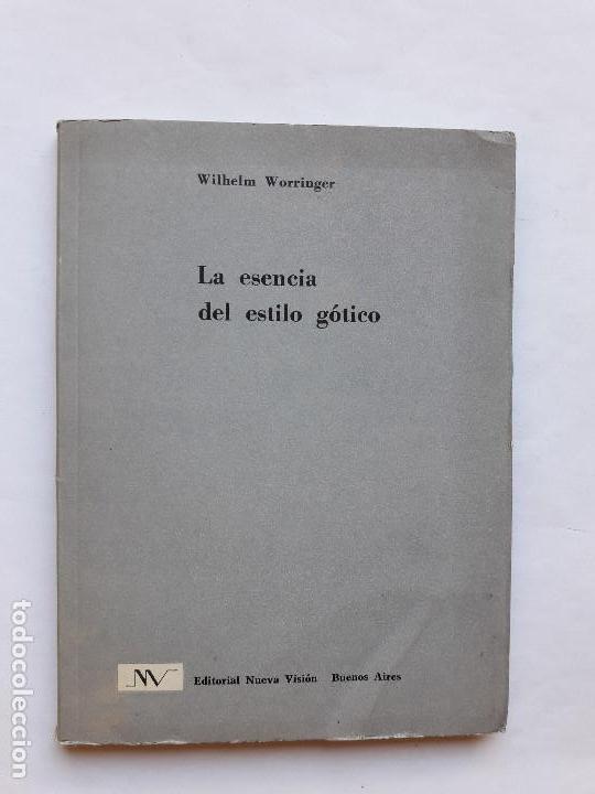 Libros de segunda mano: la esencia del estilo gotico -- wilhelm worringer - Foto 1