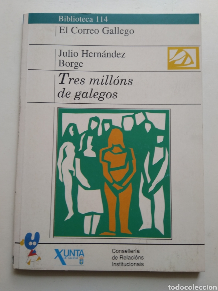 Libros de segunda mano: TRES MILLONS DE GALEGOS/JULIO HERNANDEZ BORJA - Foto 1