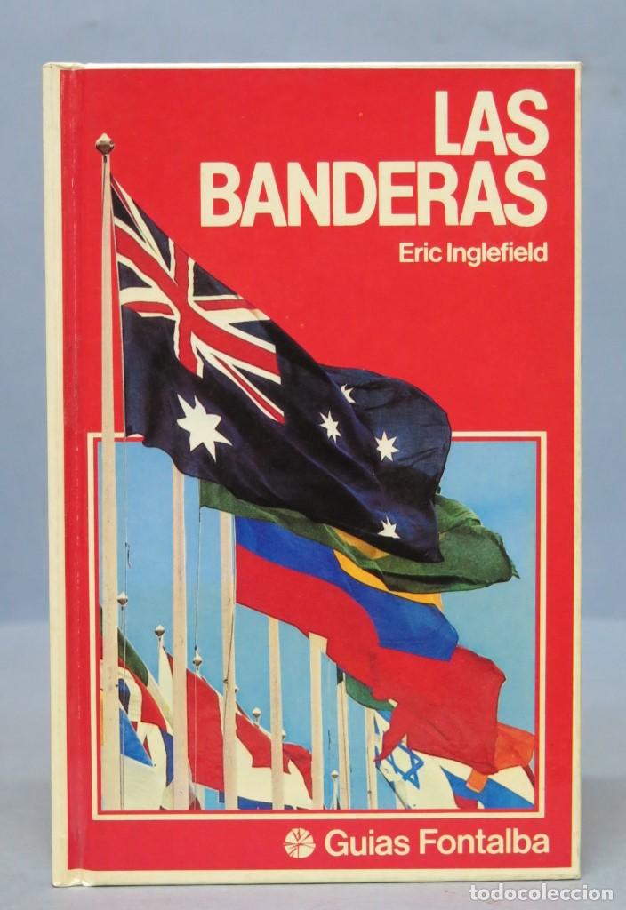 Libros de segunda mano: LAS BANDERAS. ERIC INGLEFIELD - Foto 1