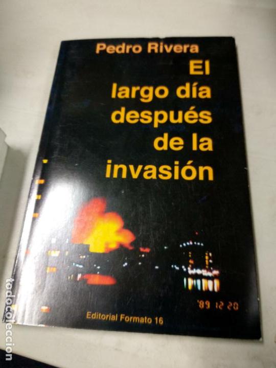 Libros de segunda mano: El largo d&iacute;a despu&eacute;s de la invasi&oacute;n - Pedro Rivera - Foto 1