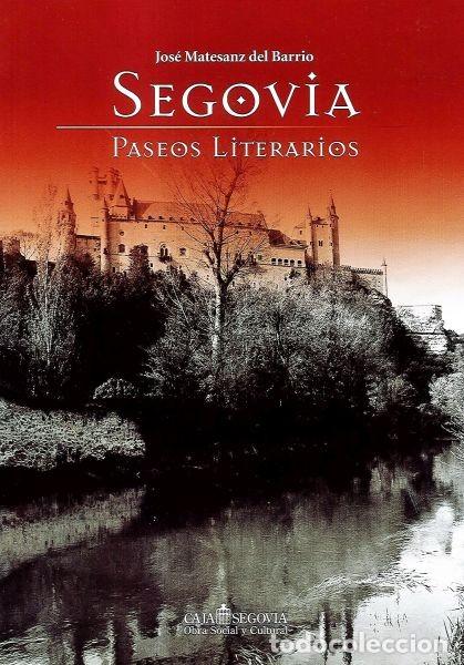 Libros de segunda mano: Segovia. Paseos Literarios - Foto 1