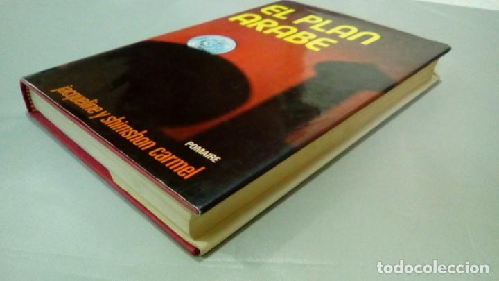 Libros de segunda mano: EL PLAN ARABE.- JACQUELINE Y SHIMSHON CARMEL - Foto 2