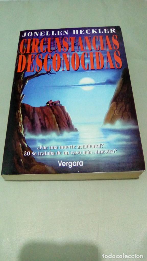 Libros de segunda mano: CIRCUNSTANCIAS DESCONOCIDAS.- JONELLEN HECKLER - Foto 1