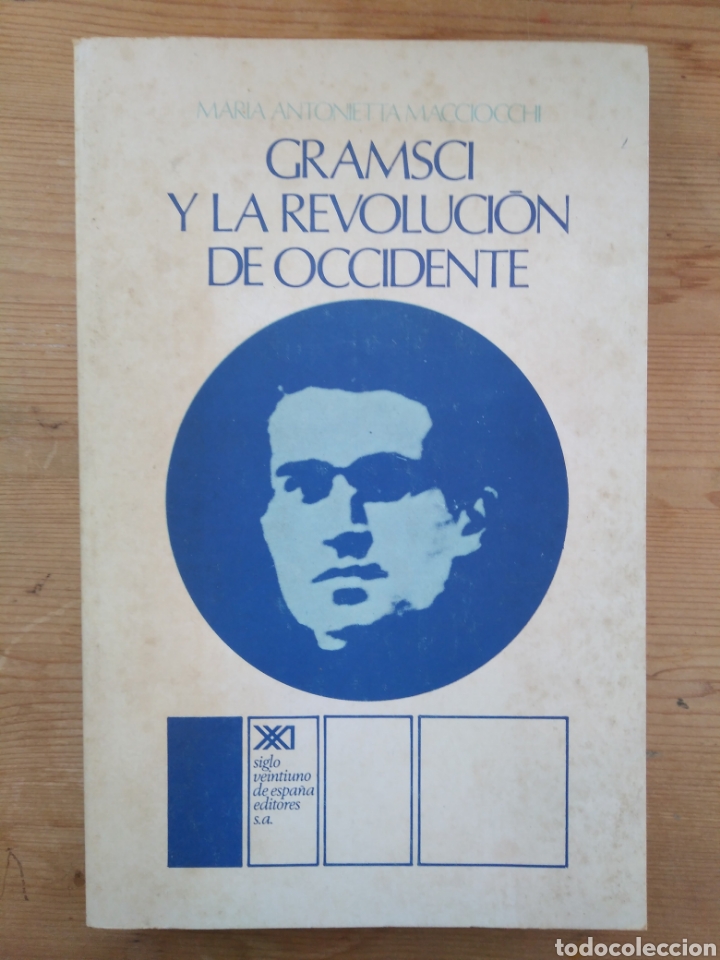 Libros de segunda mano: Gramsci y la revoluci&oacute;n de Occidente/Maria Antonietta Macciocchi - Foto 1