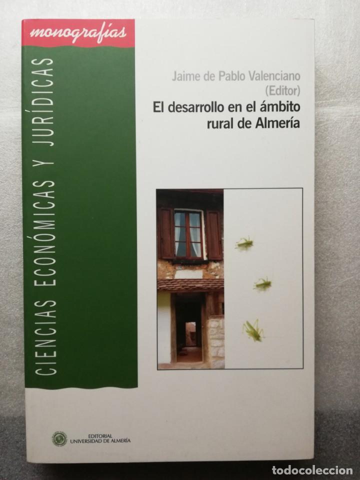 Libros de segunda mano: DESARROLLO EN EL  &Aacute;MBITO RURAL DE ALMERIA - Foto 1