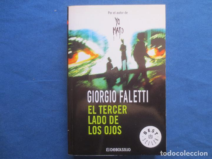 Libros de segunda mano: GIORGIO FALETTI - EL TERCER LADO DE LOS OJOS - Foto 1