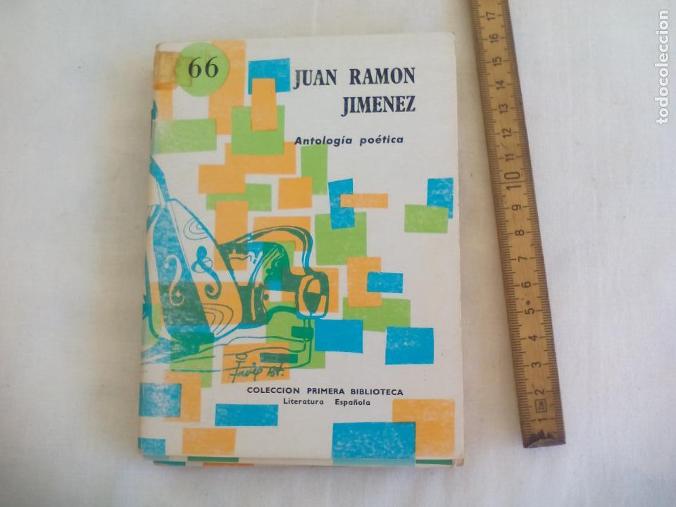 Libros de segunda mano: COLECCION PRIMERA BIBLIOTECA N&ordm; 66 JUAN RAMON JIMENEZ. ANTOLOGIA POETICA. 1973