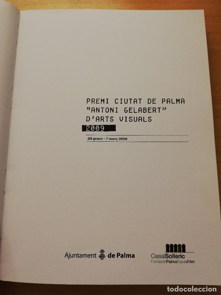Libros de segunda mano: PREMI CIUTAT DE PALMA ANTONI GELABERT DARTS VISUALS, 2009 - Foto 2