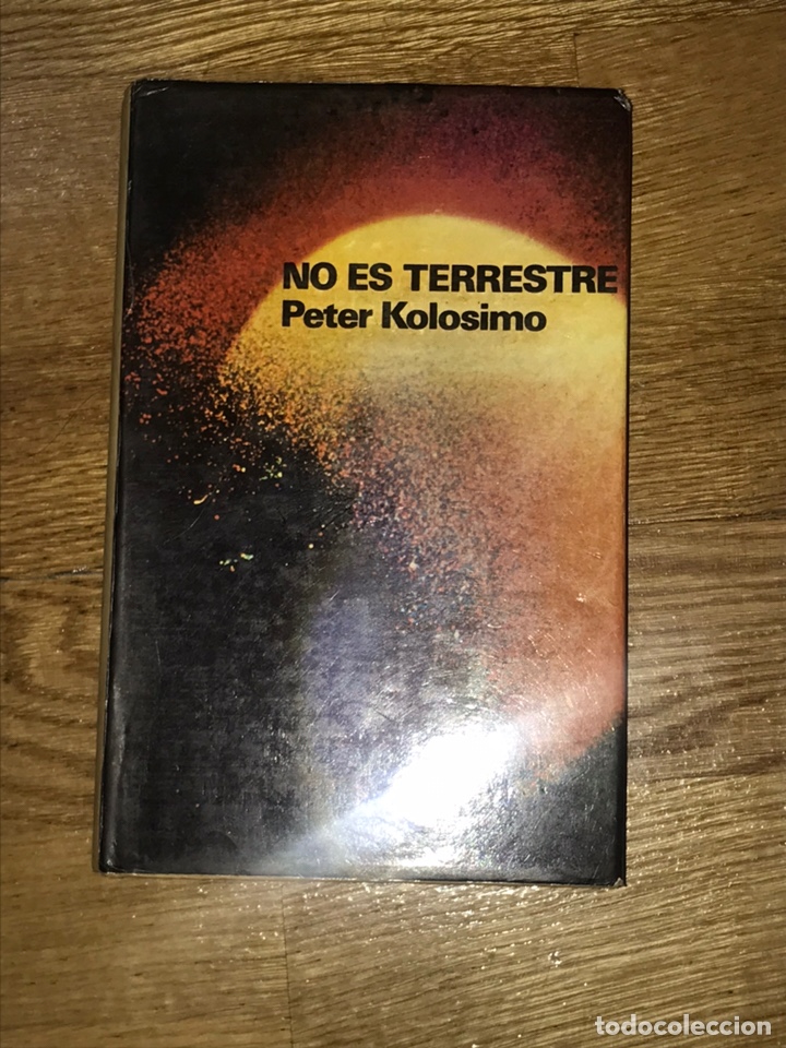 Libros de segunda mano: No es terrestre Peter Kolosimo - Foto 1