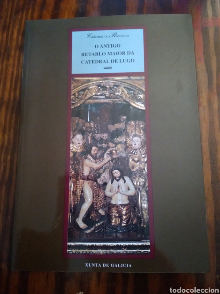 Libros de segunda mano: O ANTIGO RETABLO MAIOR DA C&Aacute;TEDRA DE LUGO #1946