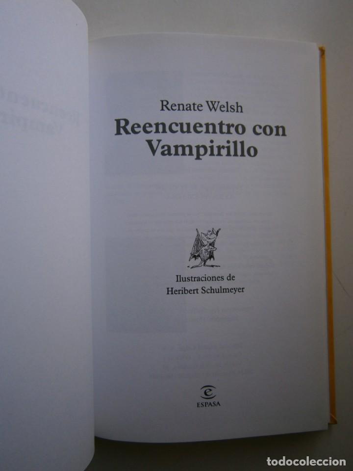 Libros de segunda mano: REENCUENTRO CON VAMPIRILLO Renate Welsh Heribert Schulmeyer 1 edicion 2004 EC - Foto 6