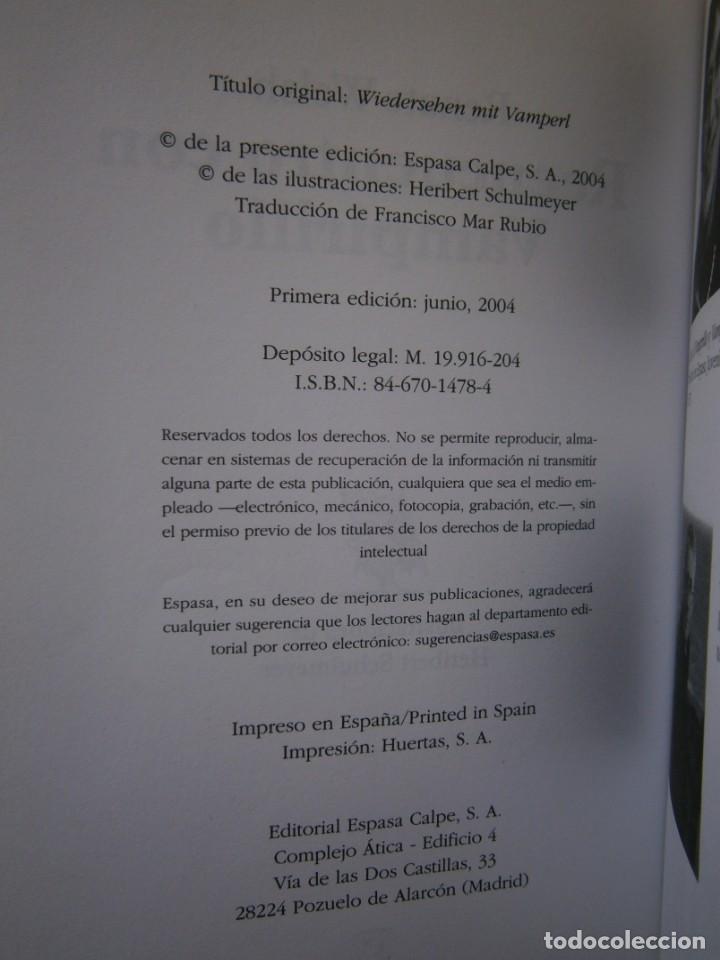 Libros de segunda mano: REENCUENTRO CON VAMPIRILLO Renate Welsh Heribert Schulmeyer 1 edicion 2004 EC - Foto 7