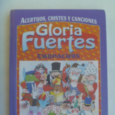 Libros de segunda mano: CHUPACHUS , DE GLORIA FUERTES : ACERTIJOS, CHISTES Y CANCIONES. SUSAETA, 1994. Lote 154410046