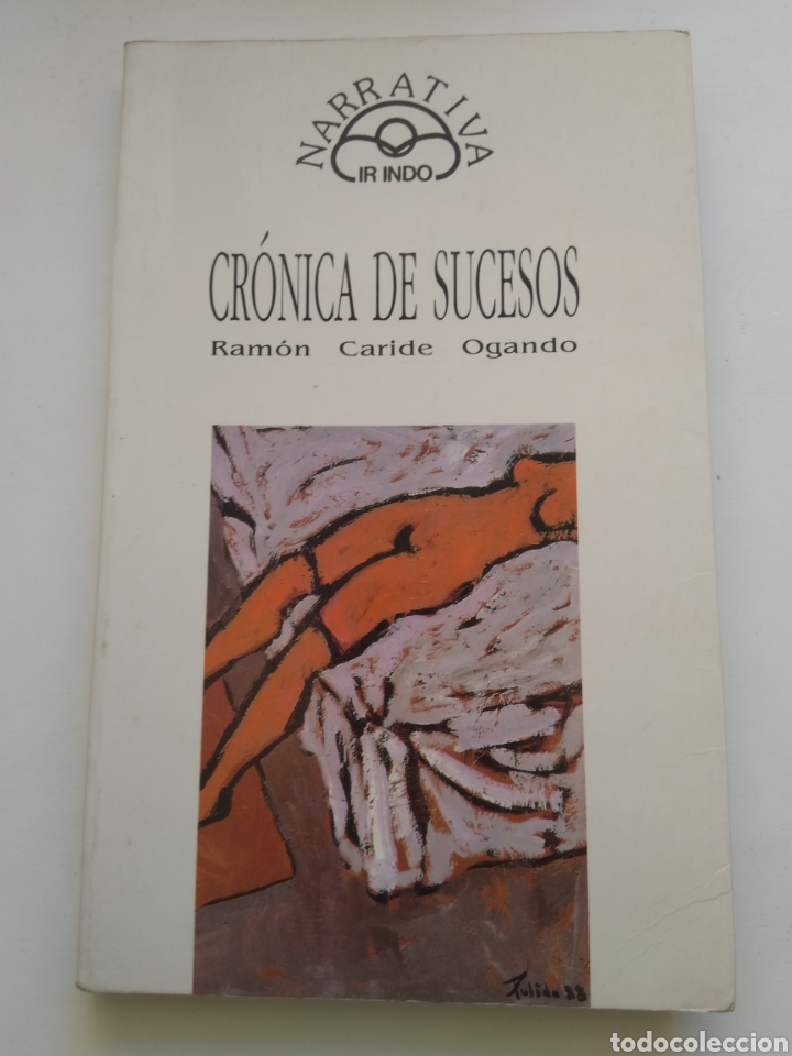 Libros de segunda mano: CR&Oacute;NICA DE SUCESOS/RAM&Oacute;N CARIDE OGANDO - Foto 1