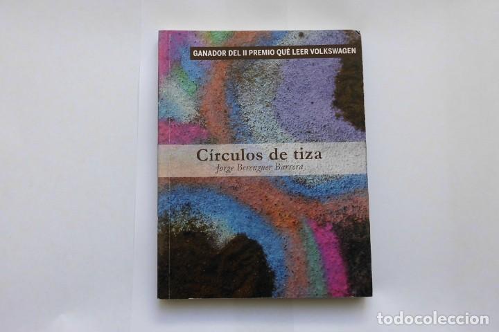 Libros de segunda mano: Circulos de tiza. Jorge Berenguer Barrera. Libro - Foto 1