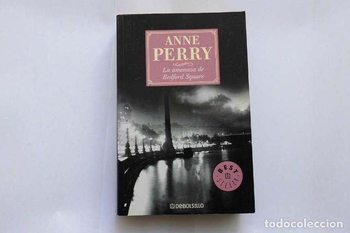 Libros de segunda mano: La amenaza de Bedford Square. Anne Perry . Libro - Foto 1