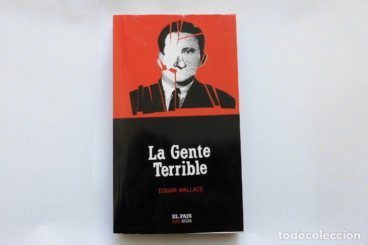 Libros de segunda mano: La gente terrible. Edgar Wallace. Libro - Foto 1