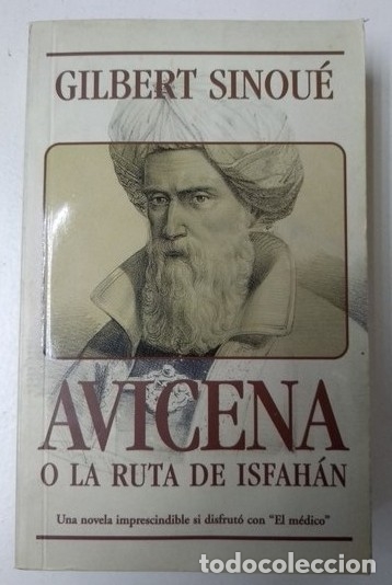 Libros de segunda mano: AVICENA O LA RUTA DE ISFAH&Aacute;N - Foto 1