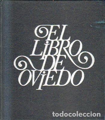 Libros de segunda mano: EL LIBRO DE OVIEDO. A-LASTUR-0035 - Foto 1