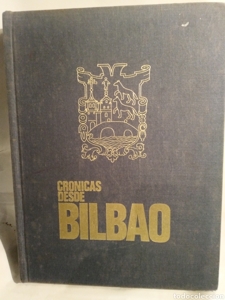 Libros de segunda mano: CRONICAS DE BILBAO. RAFAEL OSSA ECHABURU. PROLOGO. MARCELINO OREJA. 1976. - Foto 1