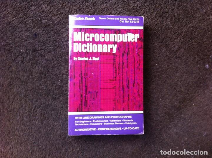 Libros de segunda mano: CHARLES J. SIPPL. MICROCOMPUTER DICTIONARY.  SECOND EDITION. Ed. RADIO SHACK, 1981 - Foto 1