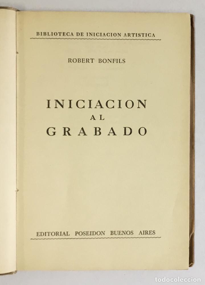 Libros de segunda mano: INICIACI&Oacute;N AL GRABADO. - BONFILS, Robert. - Foto 2