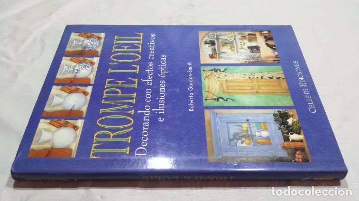 Libros de segunda mano: TROMPE LOEIL - DECORANDO CON EFECTOS CREATIVOS E ILUSIONES OPTICAS - Roberta Gordon-Smith - Foto 1