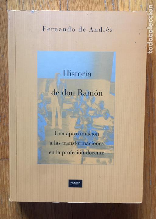 Libros de segunda mano: HISTORIA DE DON RAMON, Fernando de Andres - Foto 1