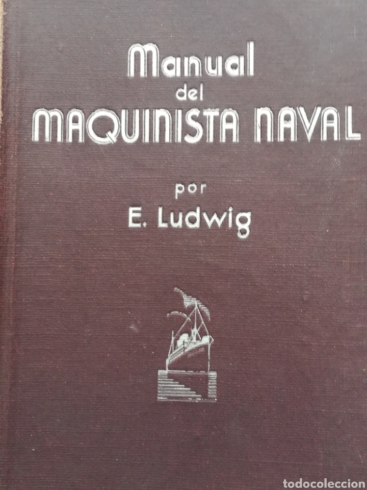 Libros de segunda mano: Manual del maquinista naval por E. Ludwig, 1949 - Foto 1