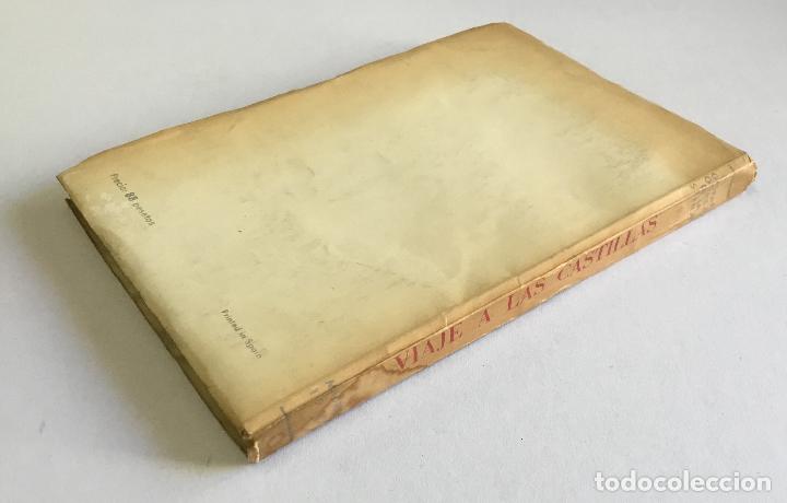 Libros de segunda mano: VIAJE A LAS CASTILLAS. - G&Oacute;MEZ DE LA SERNA, Gaspar. DEDICADO. - Foto 3