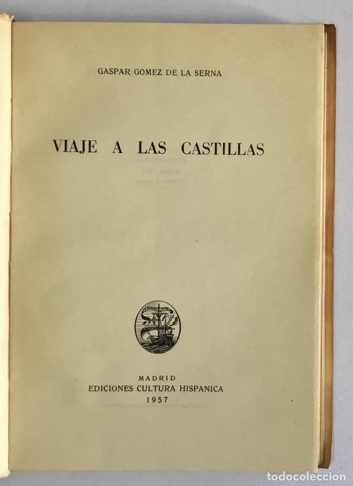 Libros de segunda mano: VIAJE A LAS CASTILLAS. - G&Oacute;MEZ DE LA SERNA, Gaspar. DEDICADO. - Foto 1