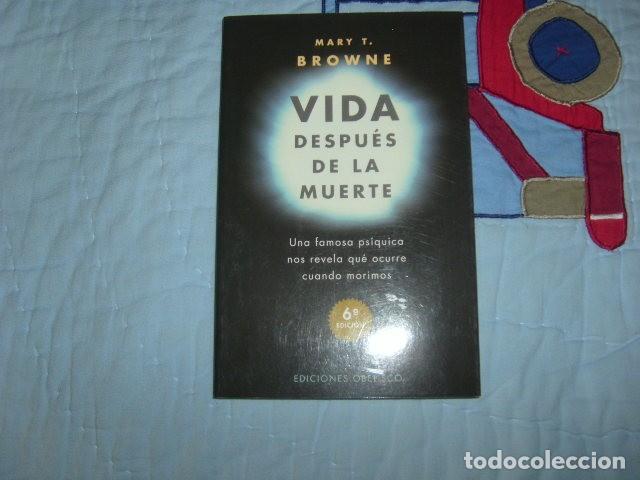 Libros de segunda mano: VIDA DESPUES DE LA MUERTE , MARY T. BROWNE - Foto 1