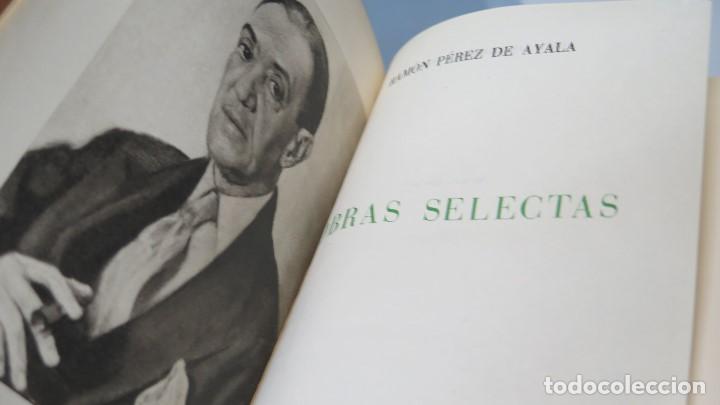 Libros de segunda mano: 1957.- OBRAS SELECTAS. RAM&Oacute;N P&Eacute;REZ DE AYALA. AHR. PRIMERA EDICION - Foto 2