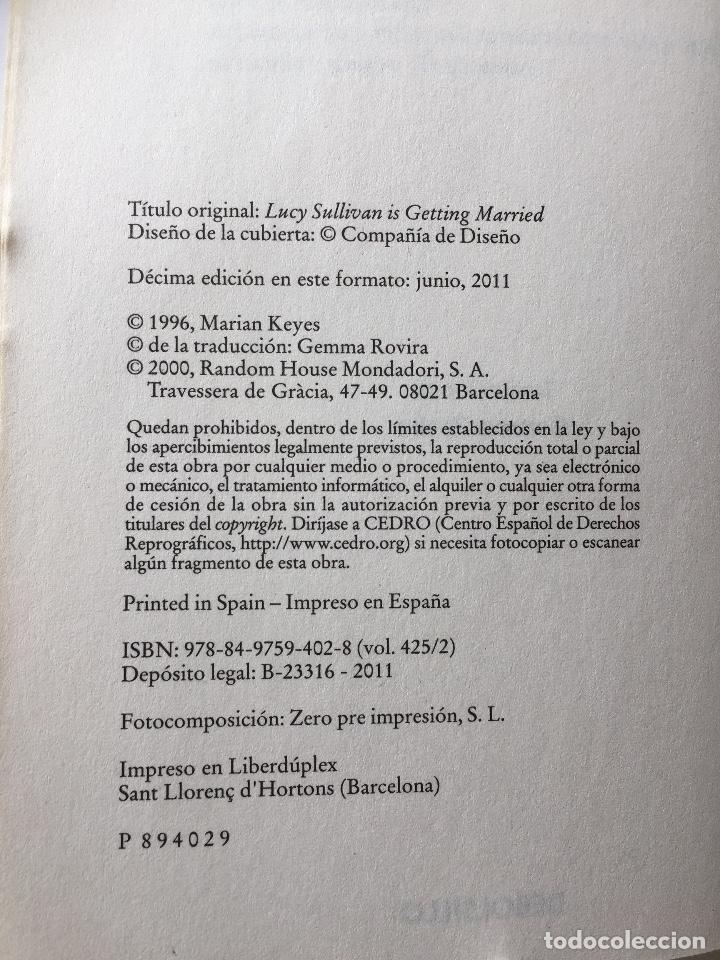 Libros de segunda mano: LUCY SULLIVAN SE CASA - MARIAN KEYES _LEY537 - Foto 3