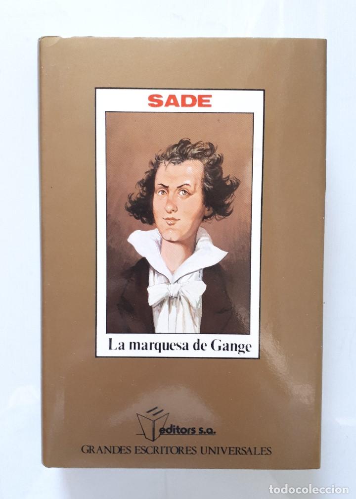 Libros de segunda mano: MARQU&Eacute;S DE SADE / LA MARQUESA DE GANGE / EDITORS SA 1990 - Foto 1