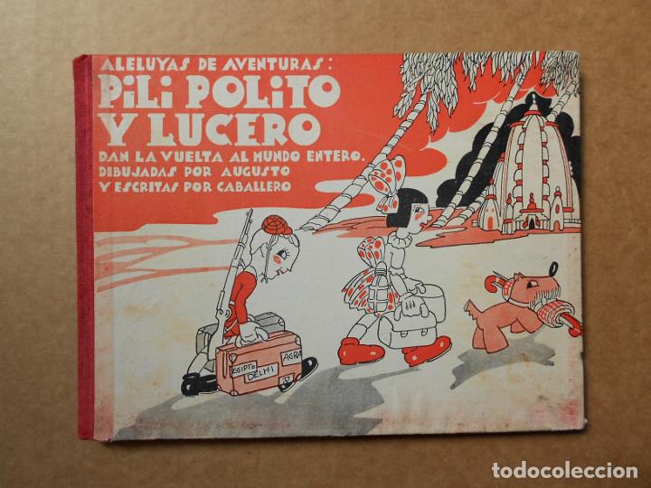 Libros de segunda mano: LIBRO INFANTIL, PILI POLITO Y LUCERO, ALELUYA DE AVENTURAS, 1935, SOCIEDAD GENERAL ESPA&Ntilde;OLA LIBRERIA