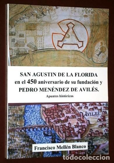 Libros de segunda mano: San Agust&iacute;n de La Florida: Apuntes hist&oacute;ricos por Francisco Mell&eacute;n Blanco autoedici&oacute;n en Madrid 2015