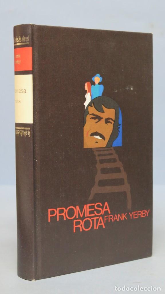 Libros de segunda mano: PROMESA ROTA. FRANK YERBY - Foto 1