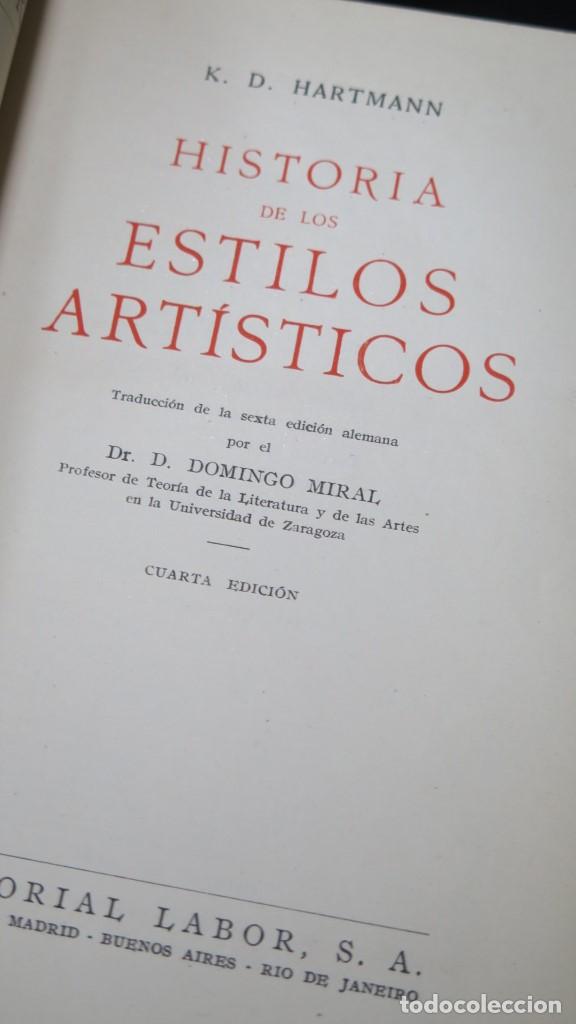 Libros de segunda mano: HISTORIA DE LOS ESTILOS ARTISTICOS. HARTMANN - Foto 2